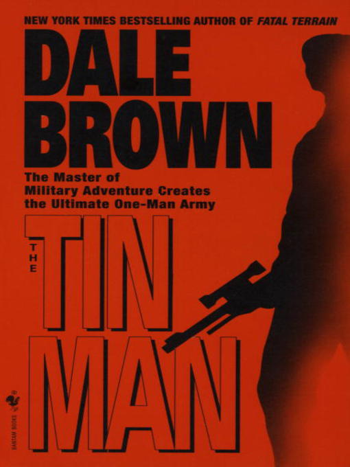 Title details for The Tin Man by Dale Brown - Available
